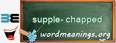 WordMeaning blackboard for supple-chapped